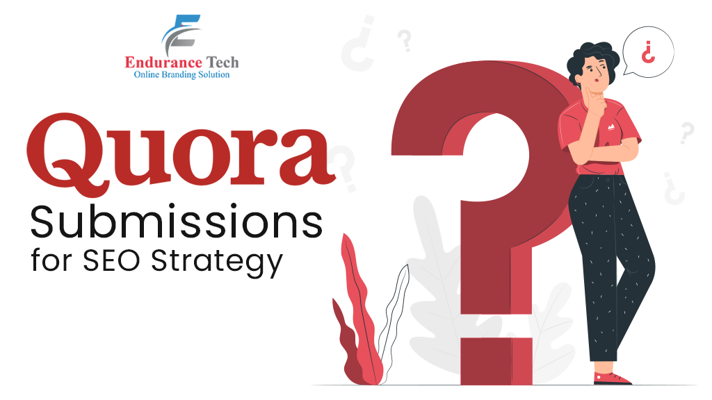 How Can Quora Submissions Boost Your SEO Strategy?